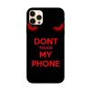 Don’t Tuch My Phone Don’t Tuch My Phone